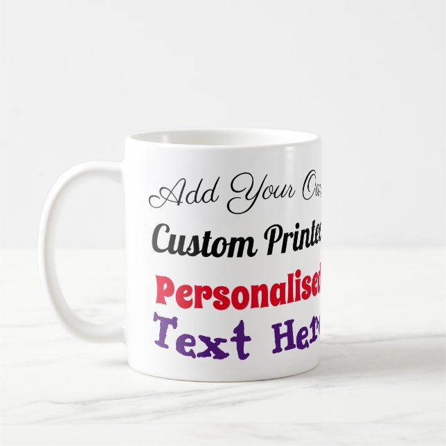Custom Printed Personalised Text Coffee Mug (Left)