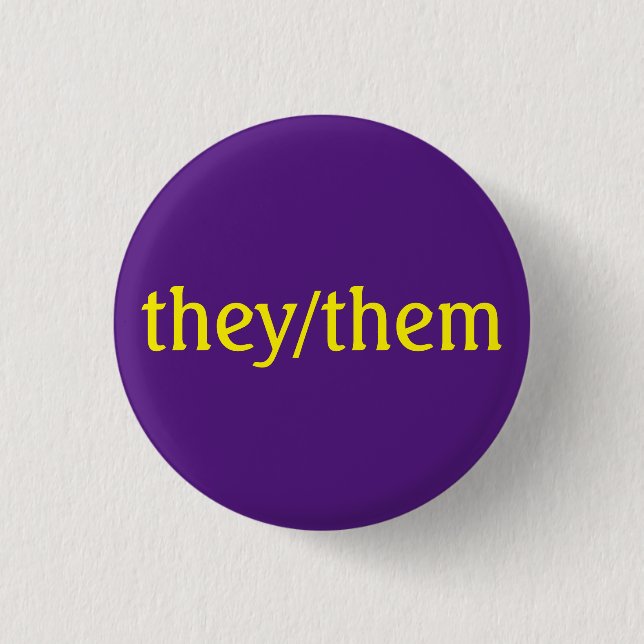 Custom Pronoun Nonbinary 1 Inch Round Button (Front)