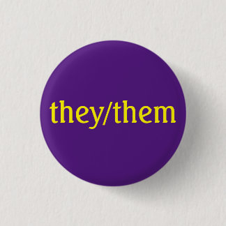 Custom Pronoun Nonbinary 1 Inch Round Button