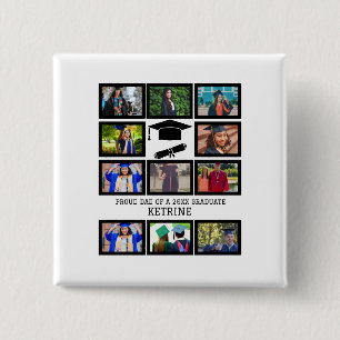 Custom proud dad of the graduate 11 photo collage 2 inch square button