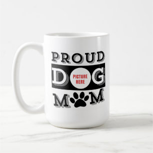 Custom Proud Dog Mom Pet Lover  Coffee Mug