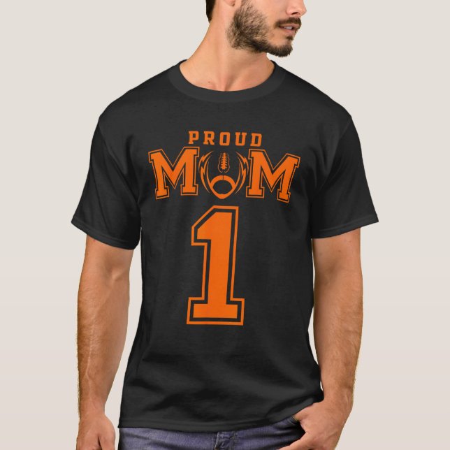 Custom Proud Football Mom Number 1 OR Personalized T-Shirt (Front)