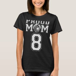 Custom Proud Football Mom Number 8 For Football Fa T-Shirt
