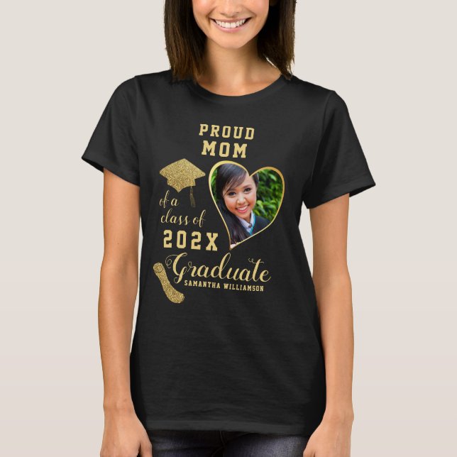 Custom Proud Mom of a Class of 2025 Graduate T-Shirt (Front)