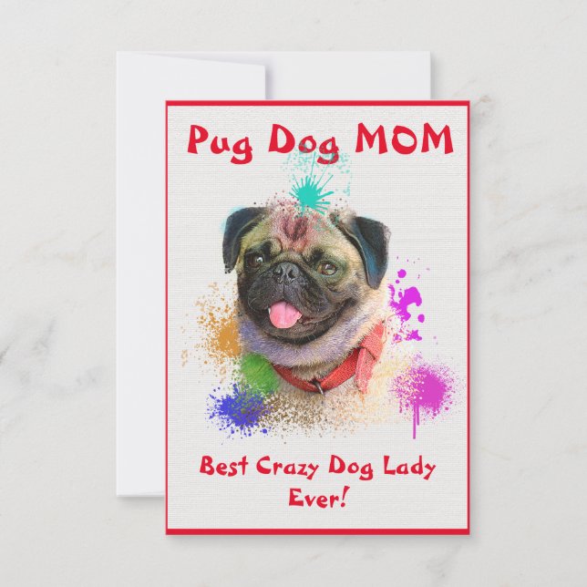 Custom Pug Mom Best Crazy Dog Lady Digital Card (Front)