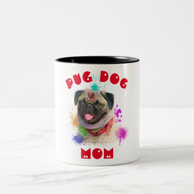 Custom Pug Mom Dog Best Crazy Dog Lady  Two-Tone Coffee Mug (Center)