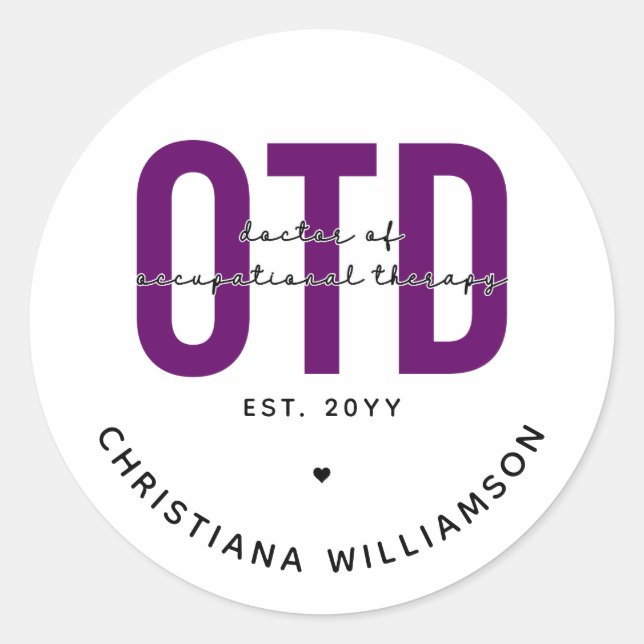Custom Purple OTD Doctor of Occupational Therapy Classic Round Sticker (Front)