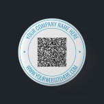 Custom QR Code and Custom Text Button Example<br><div class="desc">Custom Colors and Fonts - Design Your Own Personalized Button example with Your QR Code Scan Info and Name Website or Custom Text Branded Promotional Business Buttons templaye / Accessories Gifts / Badges - Add Your QR Code - Image or Logo / Name - Company / Website or E-mail or...</div>