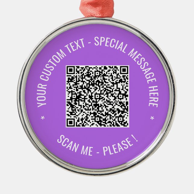 Custom QR Code Scan Info Text Colours Personalized Metal Ornament (Front)