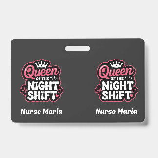 Custom Queen of the Night Shift Pink Nurse Crown Badge
