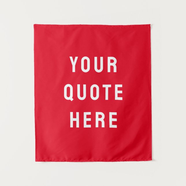 Custom Quote Banner Personalized Your Quote Wall Tapestry (Front)