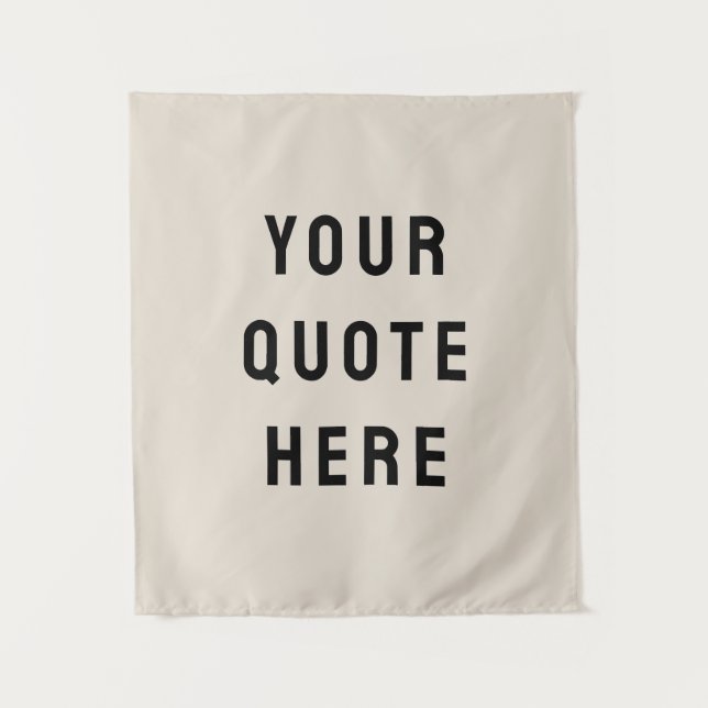 Custom Quote Banner Personalized Your Quote Wall Tapestry (Front)