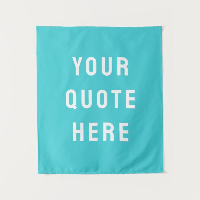 Custom Quote Banner Personalized Your Quote Wall Tapestry (Front)