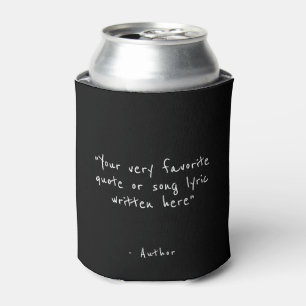Custom quote - create your own black can cooler