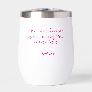 Custom quote - create your own hot pink