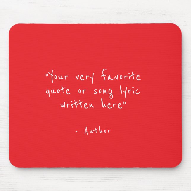 Custom quote - create your own red mouse pad (Front)
