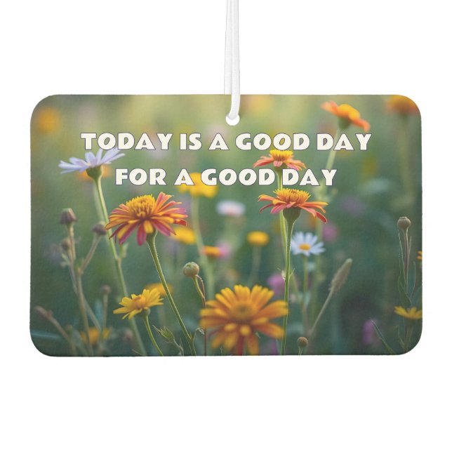 Custom Quote Flowers Nature Air Freshener (Front)