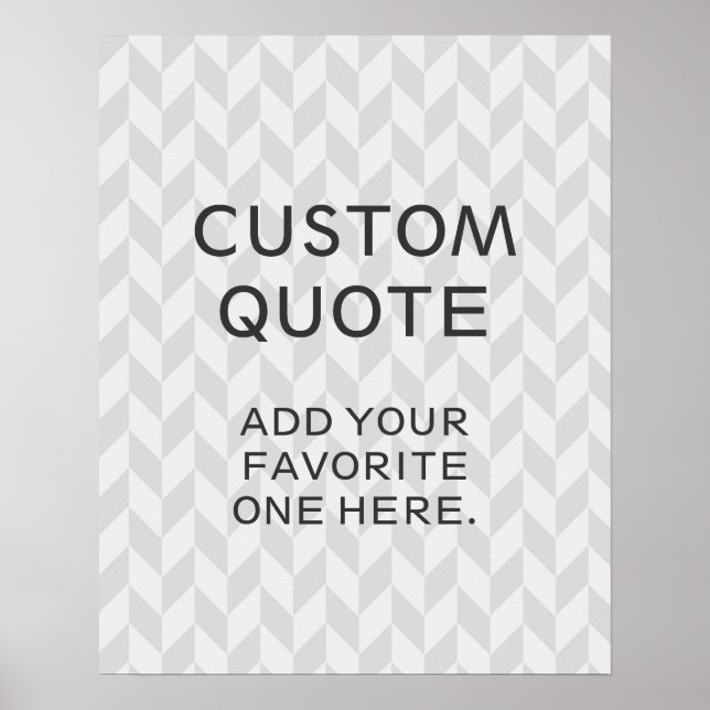 Custom Quote, Inspirational Poster, zigzag chevron Poster (Front)