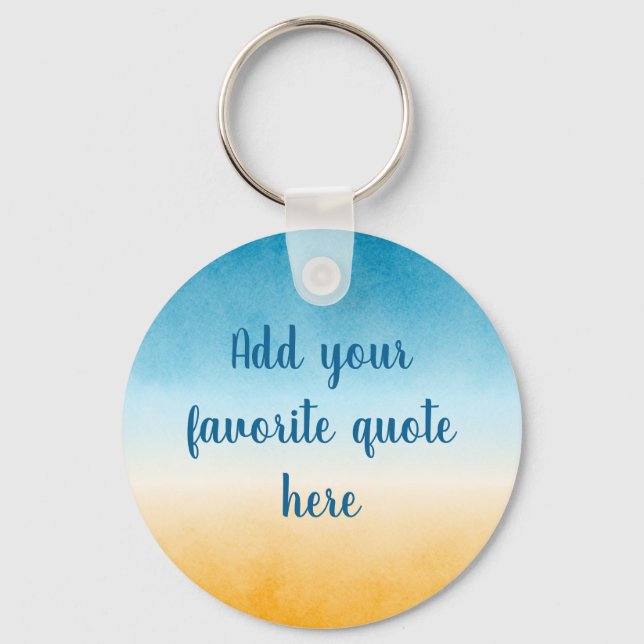 Custom Quote Landscape Gradient Painting Keychain (Front)