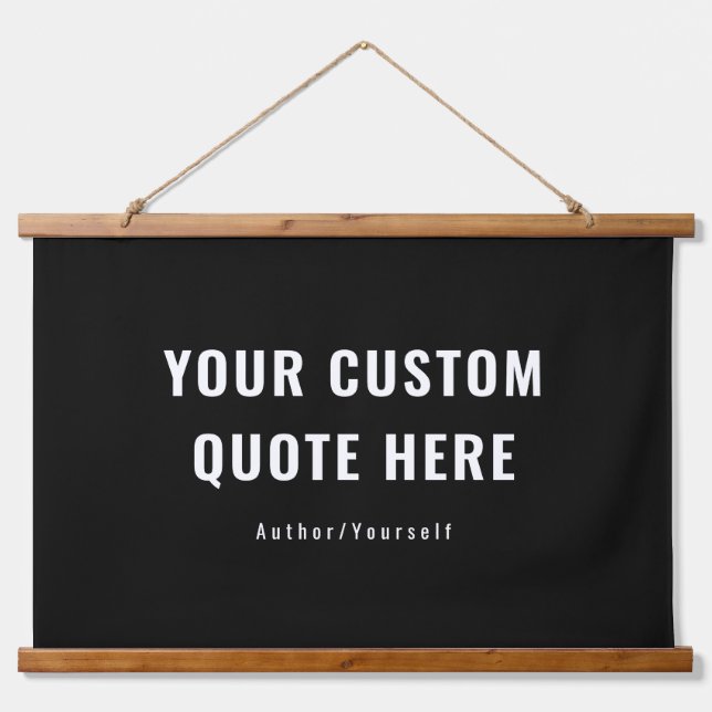 Custom Quote or Saying Family Gift Idea Black  Hanging Tapestry (Front)