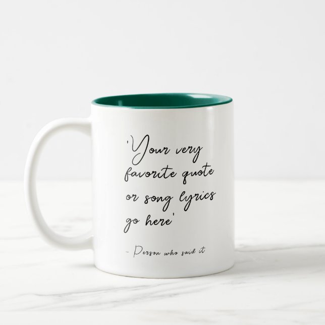 Custom quote or song lyrics - Script font Two-Tone Coffee Mug (Left)