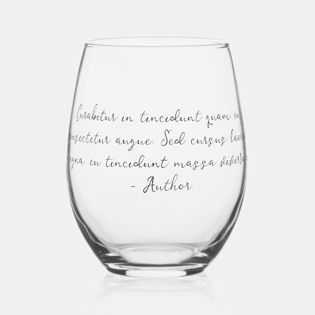 Custom quote poem lyric stemless wine glass (Front)