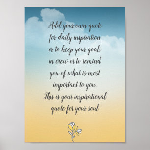 Custom Quote Script Typography Clouds Poster