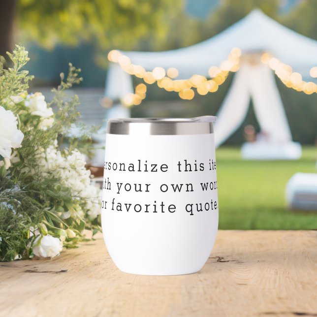 Custom Quote Thermal Wine Tumbler – Personalized D (Wedding)