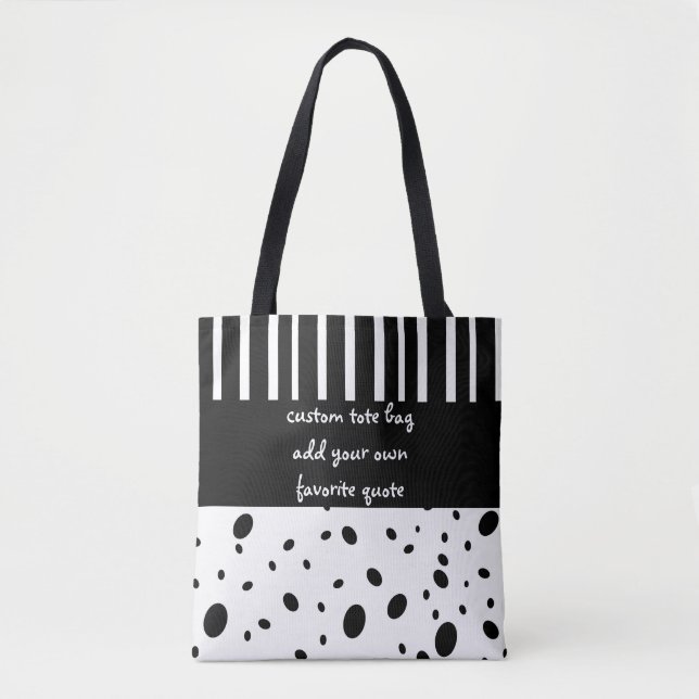 custom quote tote add a quote black and white dots (Front)