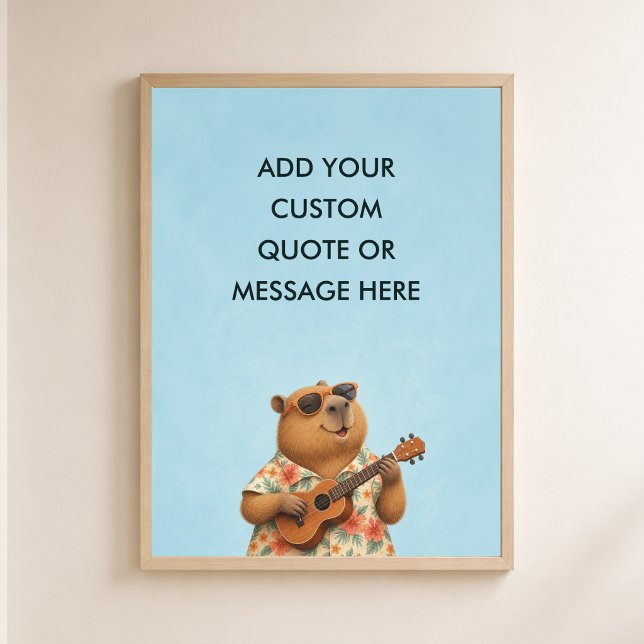 Custom Quote Ukulele Capybara Funny Animal  Poster (Custom Quote Custom Quote Ukulele Capybara Music Lover Funny Animal Wall Art)