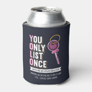 Custom Real Estate You Only List Once Realtor Brag Can Cooler
