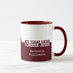 Custom Red NOT TODAY SATAN Christian Mug