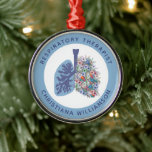 Custom Respiratory Therapist Floral Lungs Gift Metal Ornament<br><div class="desc">Custom Respiratory Therapist Floral Lungs Personalized Respiratory Care Gifts!</div>