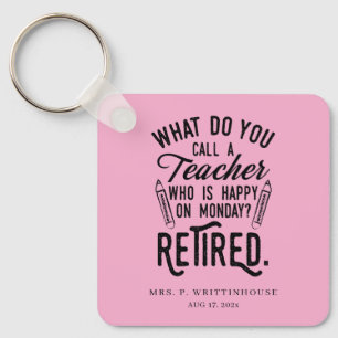 Custom Retired Teacher School Principal Keychain
