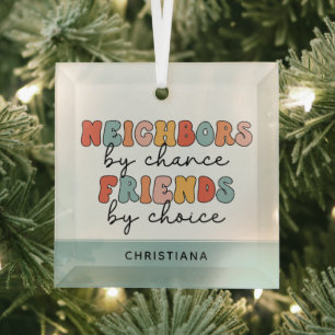 Custom Retro Neighbours by Chance Friends by Choic Glass Ornament