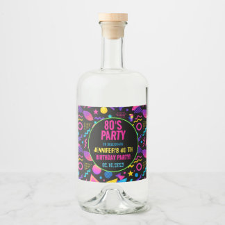 Custom Retro Neon 80’s Birthday – Fun Adult  Liquor Bottle Label
