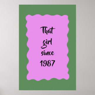Custom Retro That Girl Since 1987 Pink Typography Poster