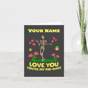 Custom Rib Mate Skeleton Love Gift Gothic Holiday Card