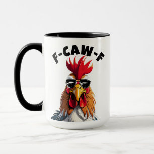 Custom Rooster Humour Mug - Cocky Quotes F Caw F 
