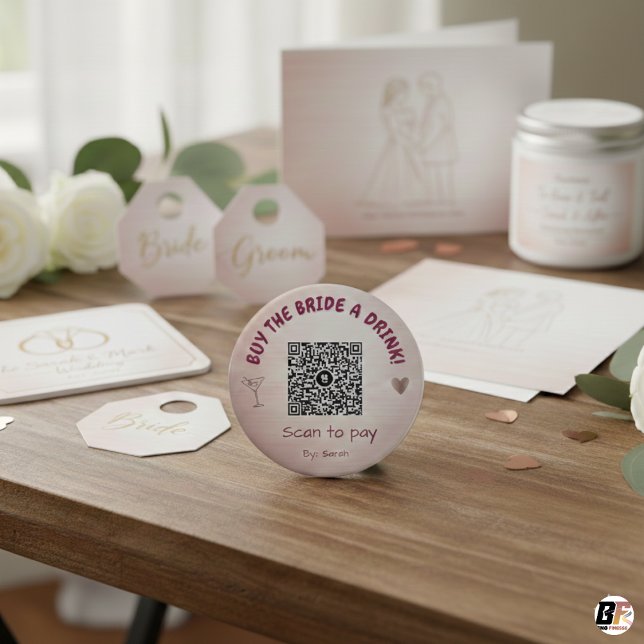 Custom Rose Gold QR Code "Buy the Bride a Drink"  6 Inch Round Button (Creator Uploaded)