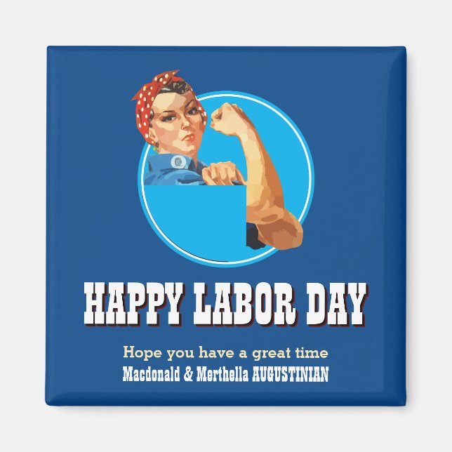 Custom Rosie Riveter HAPPY LABOR DAY  Magnet (Front)