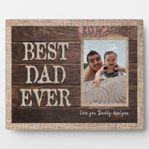 Custom Rustic Best Dad Ever Love You Daddy Photo Plaque