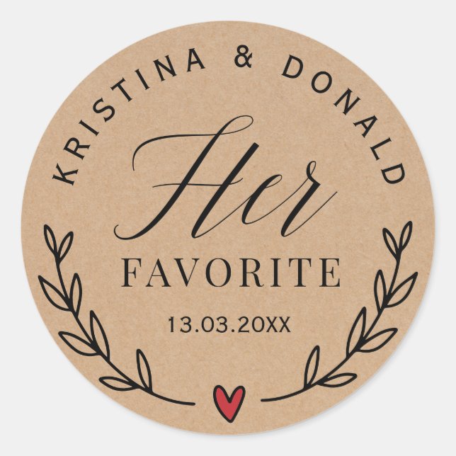 Custom Rustic Wedding Favour Her Favourite Kraft C Classic Round Sticker (Front)