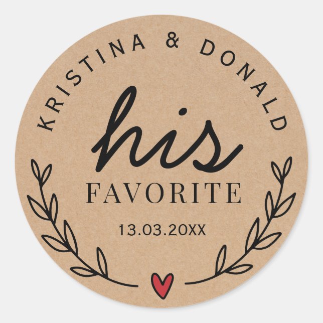 Custom Rustic Wedding Favour His Favourite Kraft Classic Round Sticker (Front)