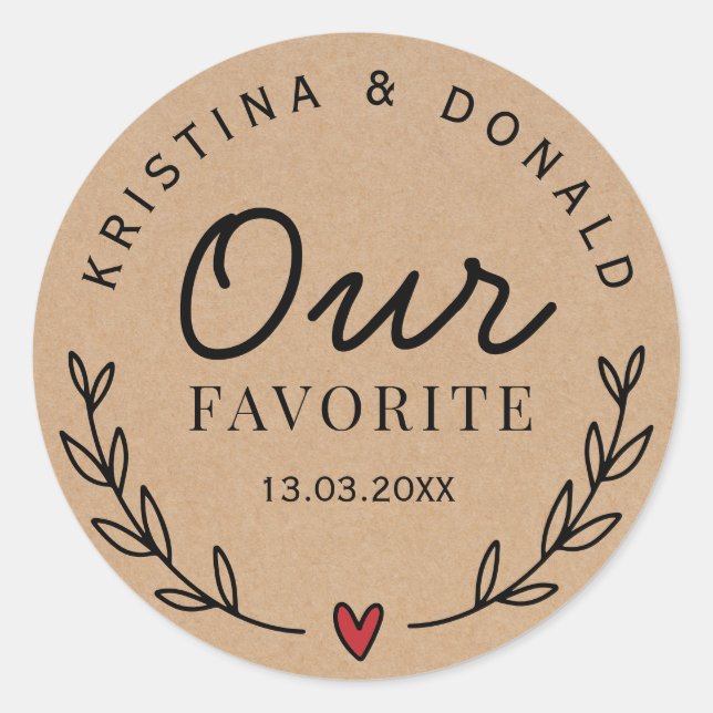 Custom Rustic Wedding Favour Our Favourite Kraft Classic Round Sticker (Front)