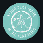 Custom sand dollar beach shell large round fridge magnet<br><div class="desc">Custom sand dollar beach shell large round fridge magnet. Vintage design with personalized text template. Create magnets for summer wedding,  Christmas in July,  family reunion and other occasions. Teal blue or custom background colour. Rustic design and typography.</div>