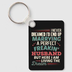 Custom Sarcastic Perfect Freakin' Husband Wife Keychain
