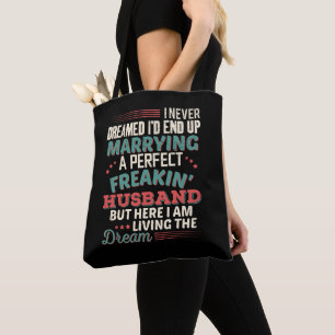 Custom Sarcastic Perfect Freakin' Husband Wife Tote Bag