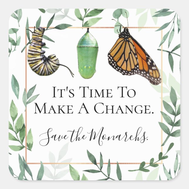 Custom Save the Monarch Butterflies Message Square Sticker (Front)
