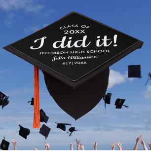 Custom School Colour, Grad Name, Funny I Did it Graduation Cap Topper